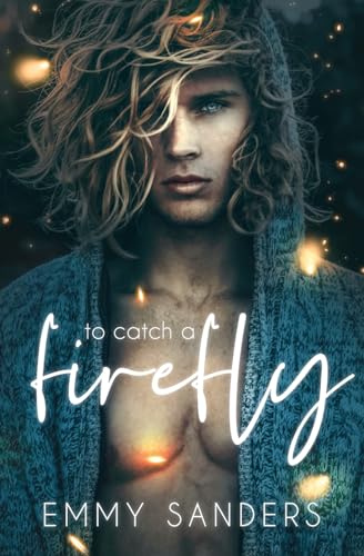 To Catch a Firefly book cover