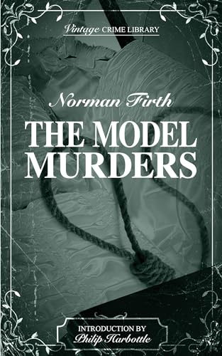 The Model Murders (By: Philip Harbottle,Norman Firth) cover