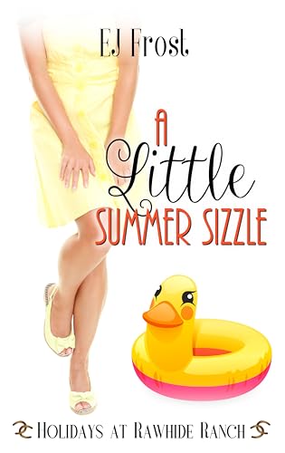 A Little Summer Sizzle (By: E.J. Frost) cover