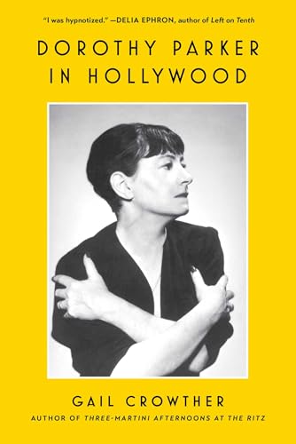Dorothy Parker in Hollywood book cover