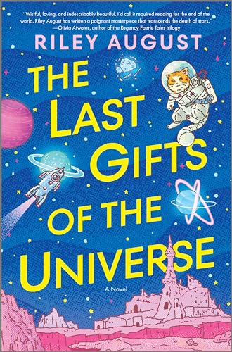 The Last Gifts of the Universe book cover