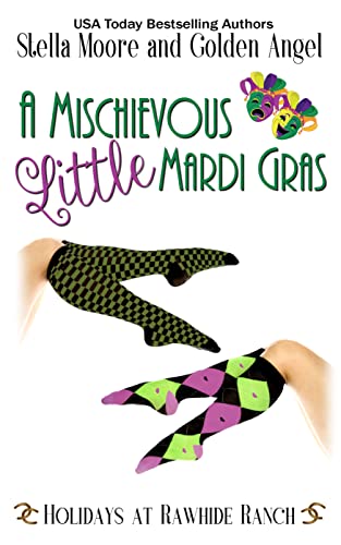 A Mischievous Little Mardi Gras (By: Golden Angel,Stella Moore) cover