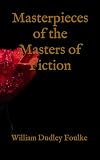 Masterpieces of the Masters of Fiction