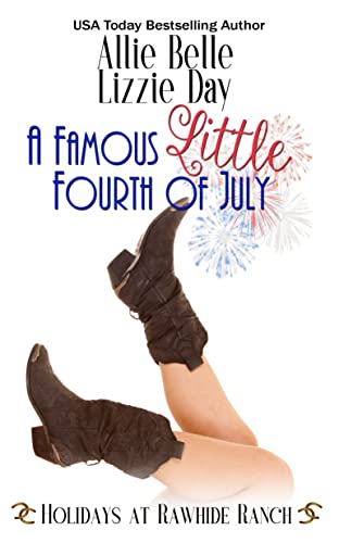 A Famous Little Fourth of July (By: Allie Belle,Lizzie Day) cover