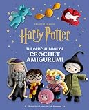 Harry Potter: The Official Book of Crochet Amigurumi