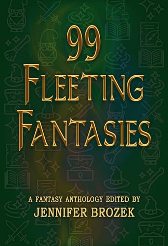99 Fleeting Fantasies book cover
