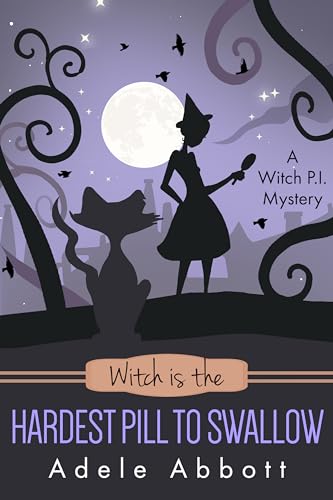 Witch Is The Hardest Pill To Swallow book cover