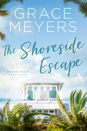 The Shoreside Escape: Book 3 cover