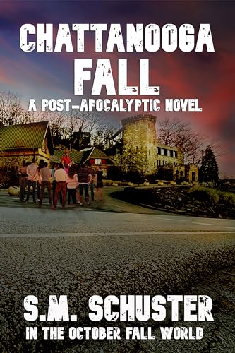 Chattanooga Fall (By: Katy Light,LA Bayles,S.M. Schuster) cover