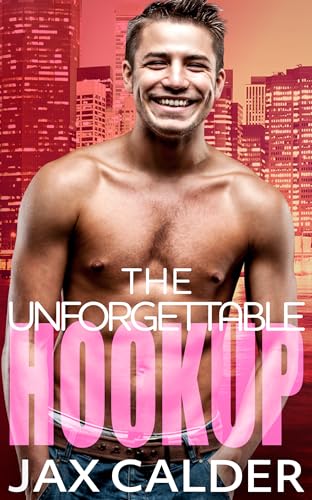 The Unforgettable Hookup book cover