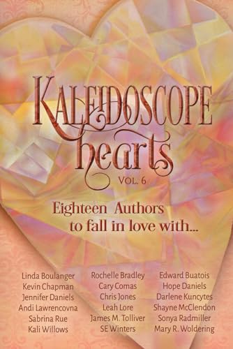Kaleidoscope Hearts Vol. 6 book cover