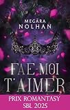 Fae-Moi T'Aimer