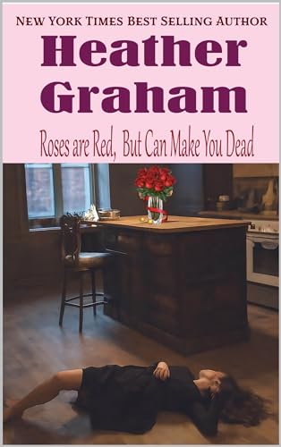 Roses are Red, But Can Make You Dead book cover