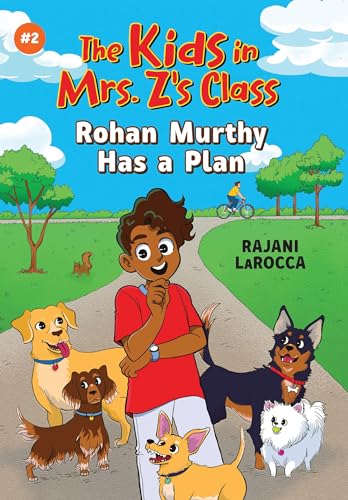 The Kids in Mrs. Z's Class: Rohan Murthy Has a Plan (With: Kat Fajardo) cover