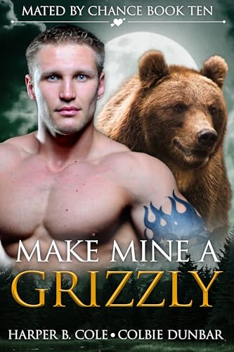 Make Mine A Grizzly book cover