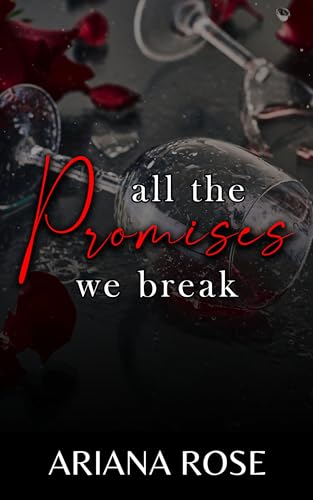 All The Promises We Break / Entwined book cover