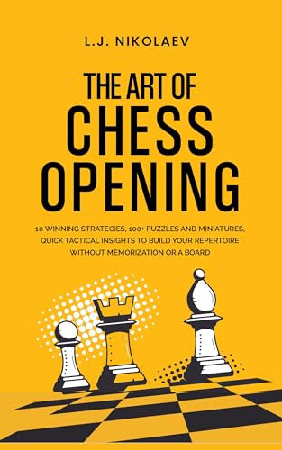 The Art of Chess Opening