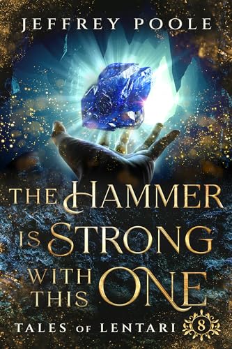 The Hammer is Strong With This One book cover
