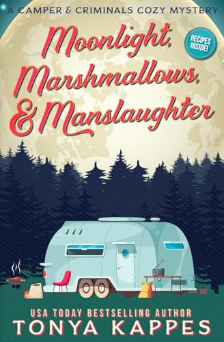 Moonlight, Marshmallows, & Manslaughter book cover