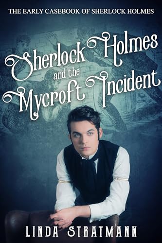 Sherlock Holmes and the Mycroft Incident book cover