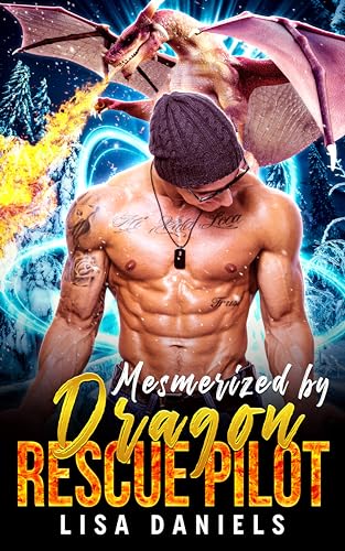 Mesmerized by Dragon Rescue Pilot book cover