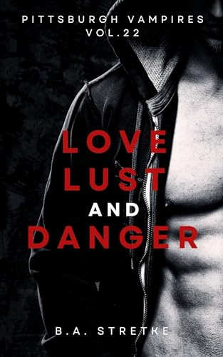 Love, Lust, and Danger book cover