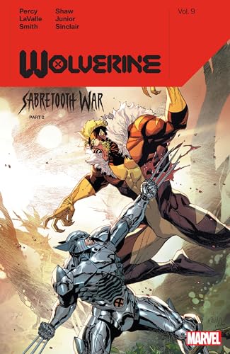 Wolverine Vol. 9: Sabretooth War Part 2 book cover