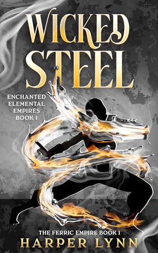Wicked Steel (By: Harper Lynn) cover
