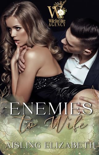 Enemies to Wife (By: Aisling Elizabeth) cover