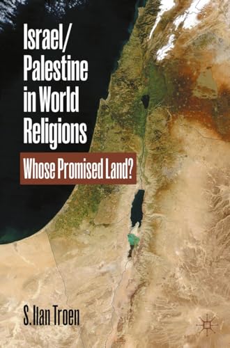 Israel/Palestine in World Religions:Whose Promised Land
