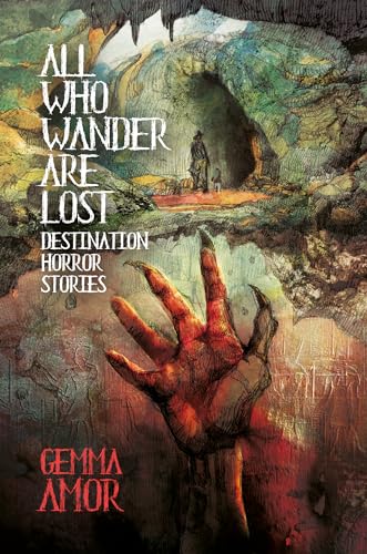 All Who Wander Are Lost: Destination Horror Stories book cover