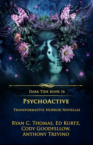 PsychoActive: Transformative Horror Novellas book cover