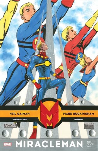 Miracleman by Gaiman & Buckingham: The Silver Age book cover