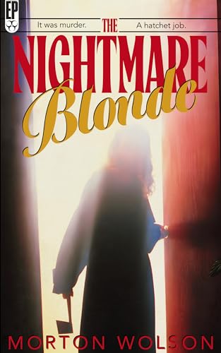 The Nightmare Blonde (By: Morton Wolson) cover