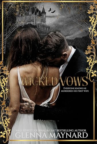 Wicked Vows (By: Glenna Maynard) cover