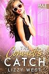 The Convict's Catch : MMF Alpha Heroes Romance (Rule Breakers Book 3)