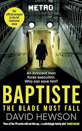 Baptiste: The Blade Must Fall book cover