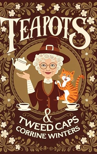 Teapots and Tweed Caps book cover