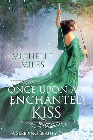 Once Upon an Enchanted Kiss (Enchanted Realms Book 3)