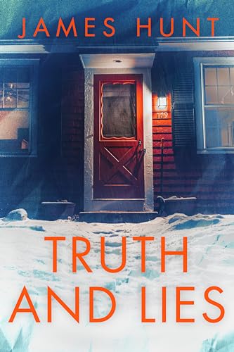 Truth and Lies (By: James Hunt) cover