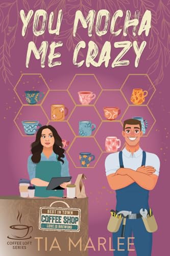 You Mocha Me Crazy book cover
