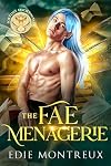 The Fae Menagerie