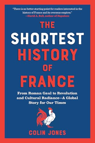 The Shortest History of France (By: Colin Jones) cover