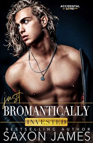 Just Bromantically Invested book cover