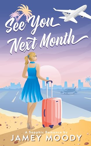 See You Next Month book cover