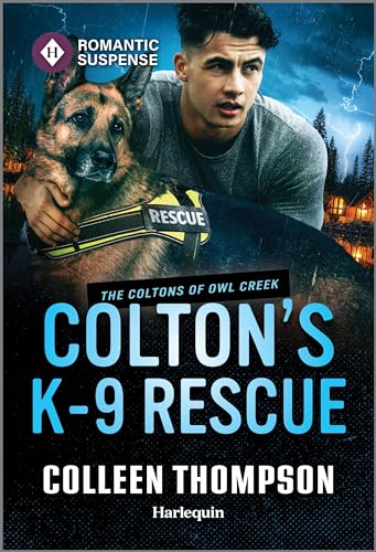 Colton's K-9 Rescue (By: Colleen Thompson) cover