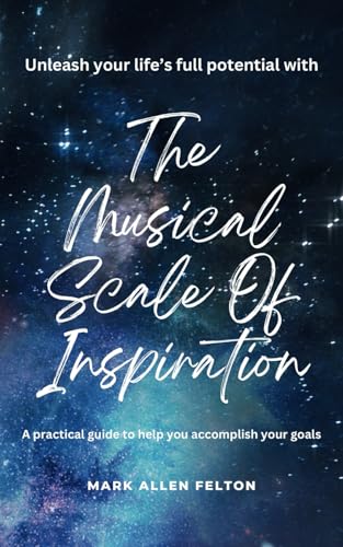 The Musical Scale Of Inspiration