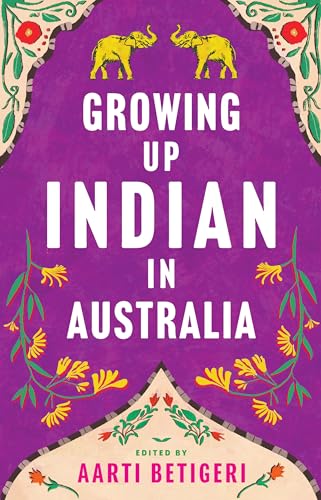 Growing Up Indian in Australia book cover