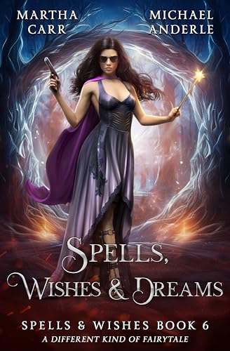 Spells, Wishes, & Dreams (With: Martha Carr) cover