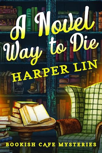 A Novel Way to Die book cover